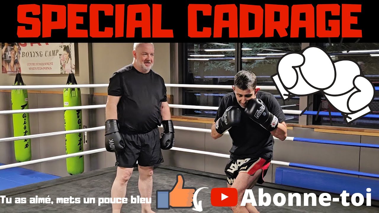 KICKBOXING CADRAGE Ne cours plus après ton adversaire
