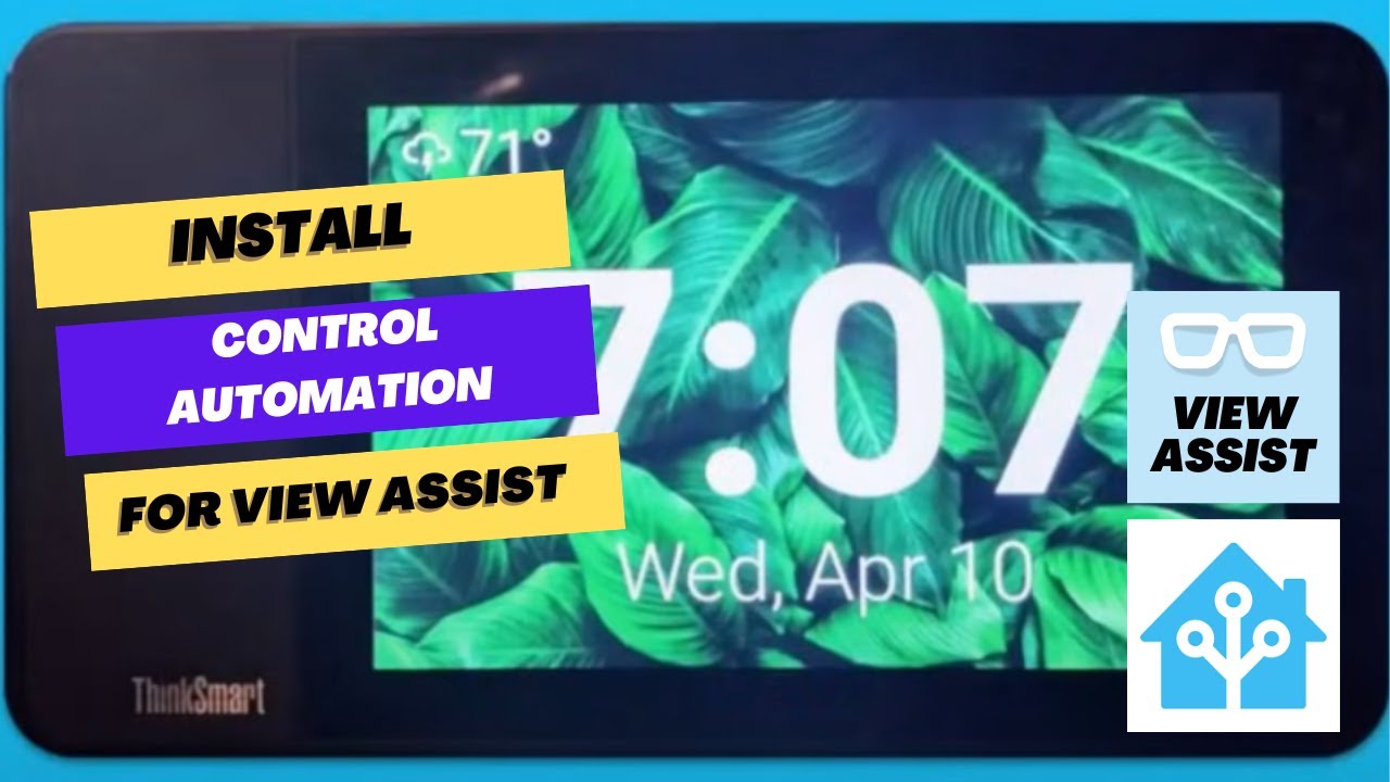 Install View Assist Control automation  for use with View Assist in Home Assistant
