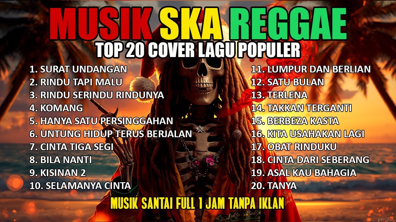 Top Hits Spotify Reggae Indonesia 2025 🔥👍 Full Album SKA Reggae Cover Musik Santai Terbaru Terbaik
