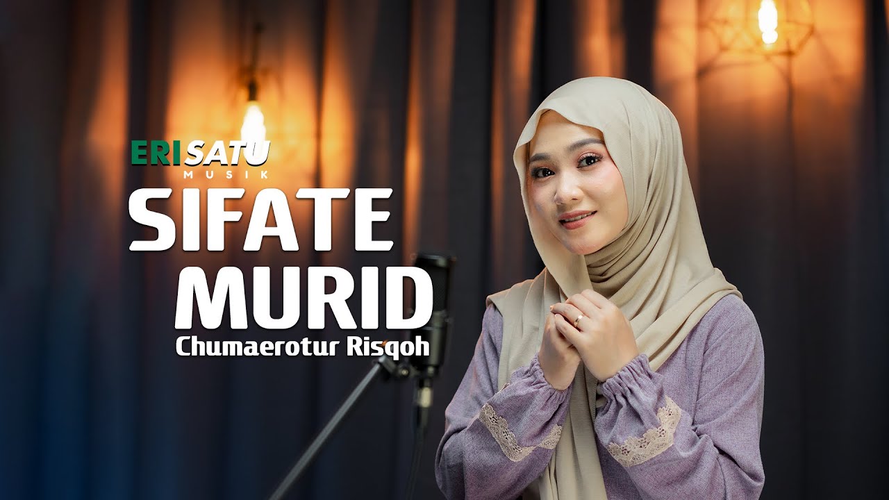 SIFATE MURID - ERISATU MUSIK 4K