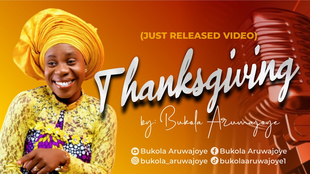 Thanksgiving by Bukola Aruwajoye