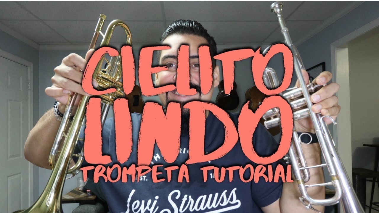 'Cielito Lindo' Tutorial Trompeta