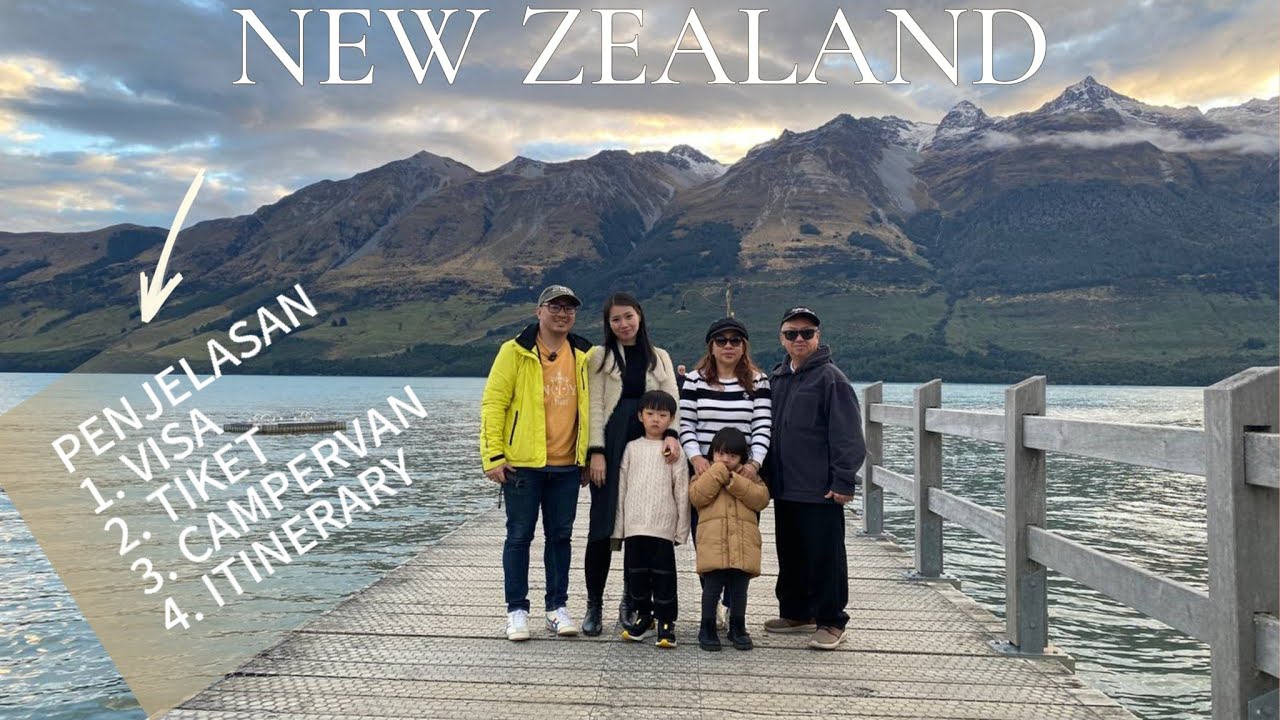 Persiapan - Penjelasan pengurusan visa, biaya, sewa campervan, tiket, itinerary NEWZEALAND