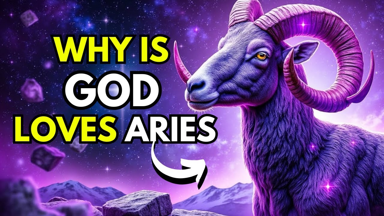 20 REASONS WHY GOD LOVES ARIES SO MUCH♈