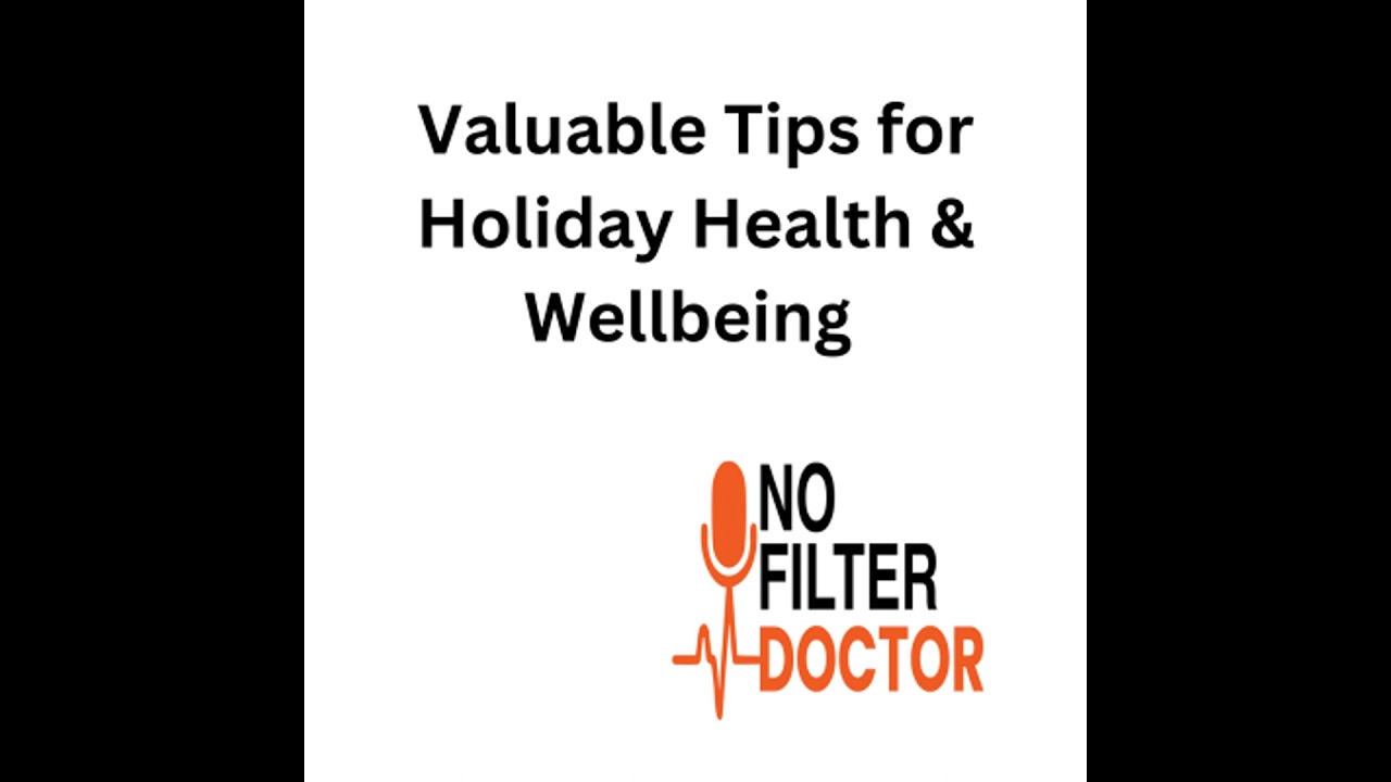 Valuable Tips for Holiday Health and Wellbeing