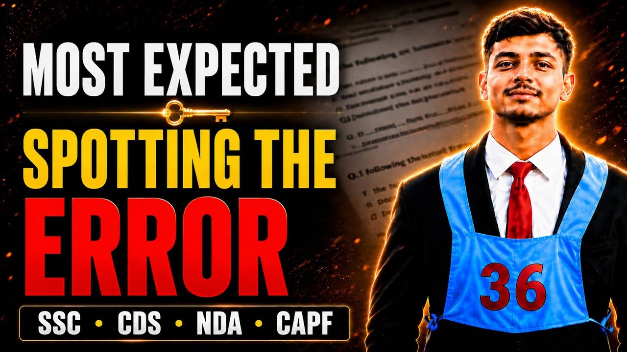 Spotting the Errors | Most Expected Questions 🔥 | CDS, CAPF, NDA & AFCAT