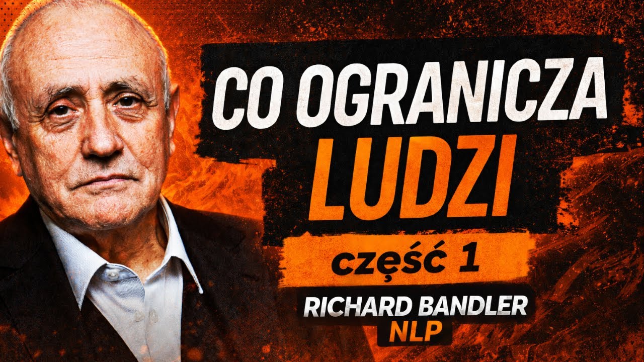 Twórca NLP: Co ogranicza ludzi? (część 1) — neurologia