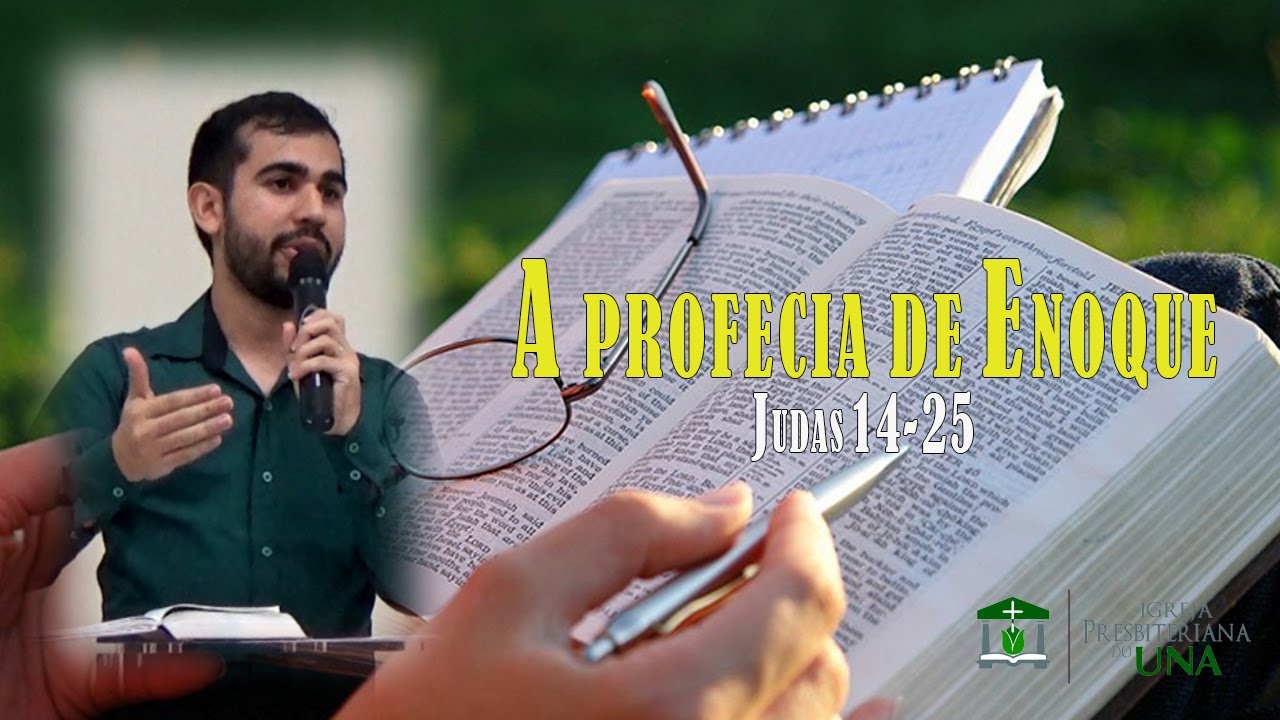 A profecia de Enoque - Ir. Tiago Coelho