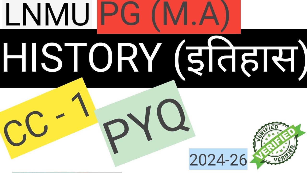 LNMU PG M.A History CC-1 Session:- 2024-26 Questions with objective solutions #lnmumahistorypyq #ma