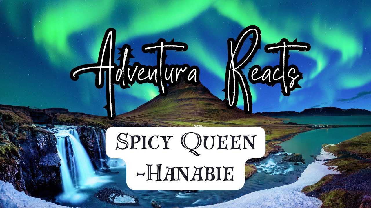 First Time Hearing Hanabie! Spicy Queen Reaction