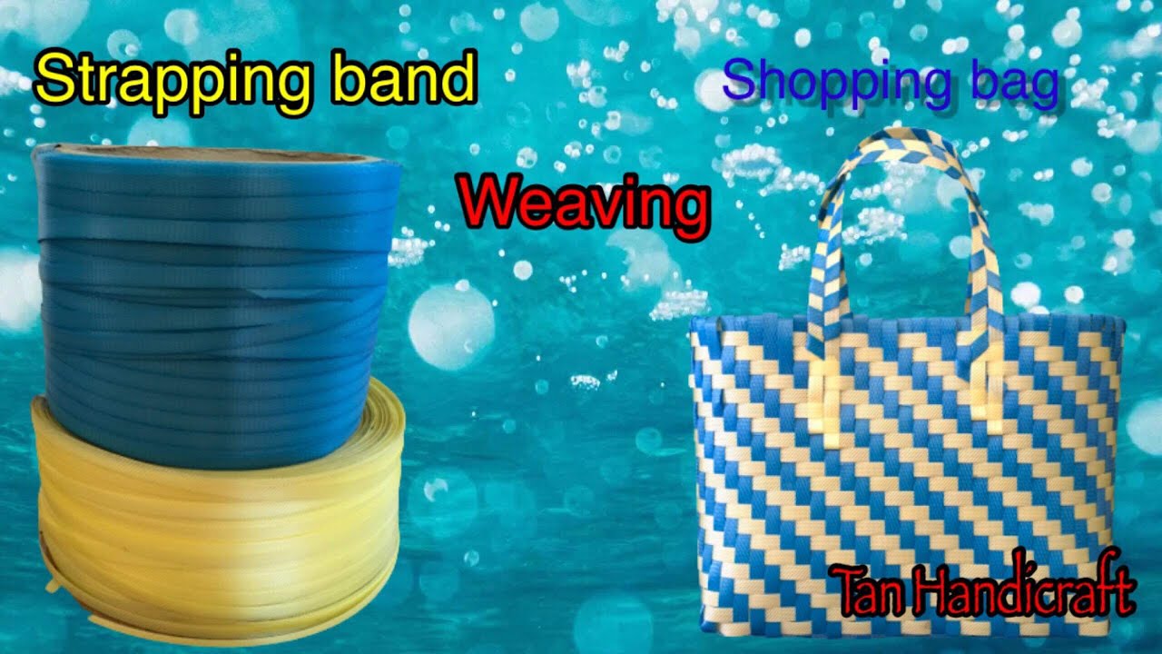 Tutorial ke 171 - weaving simple shopping bag - strapping band