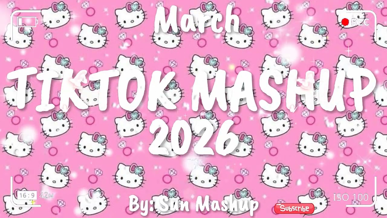 Tiktok Mashup March 💖2026💖 (Not Clean)