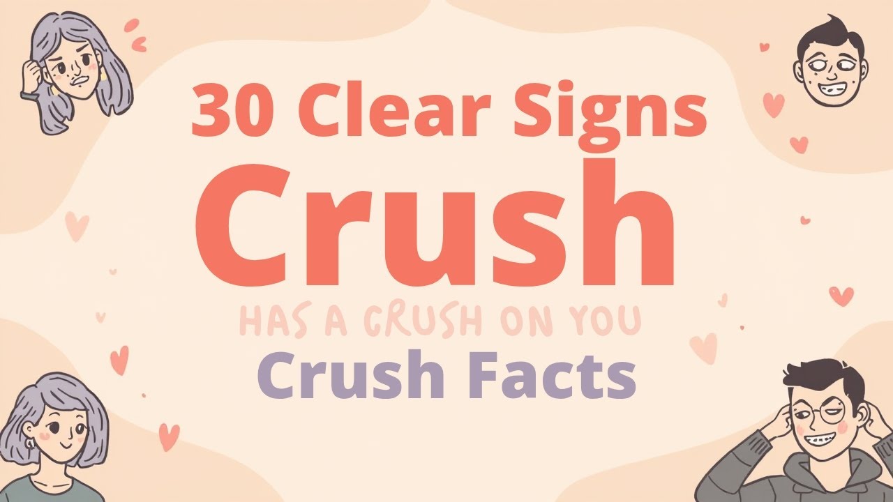 30 Clear Signs Someone Has a Crush on You 💓 | Crush Facts