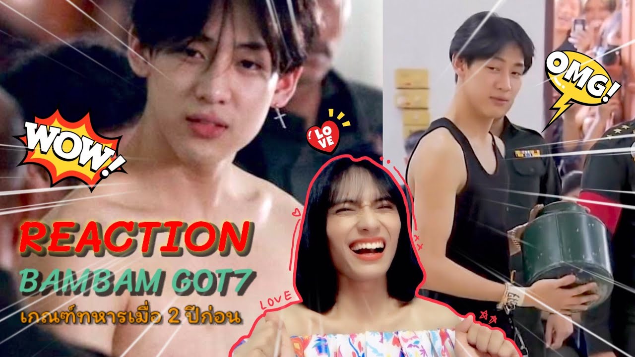 รีแอค BAMBAM GOT7 เกณฑ์ทหาร น้องแบมสู้ๆ | ต้อง (ติ่ง) รีแอค Ep.8 | TongRerd