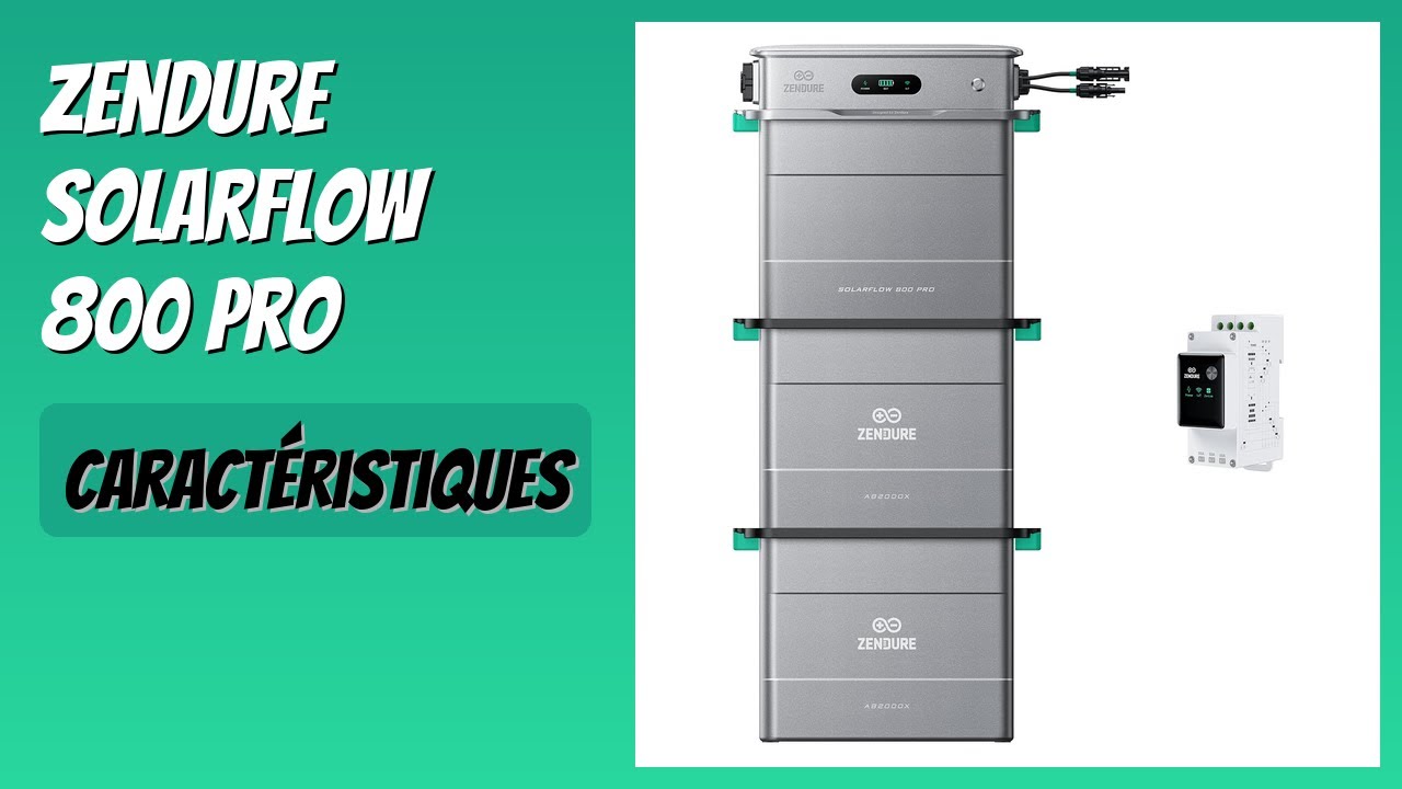 AVIS (2026) : Zendure SolarFlow 800 Pro. DÉTAILS