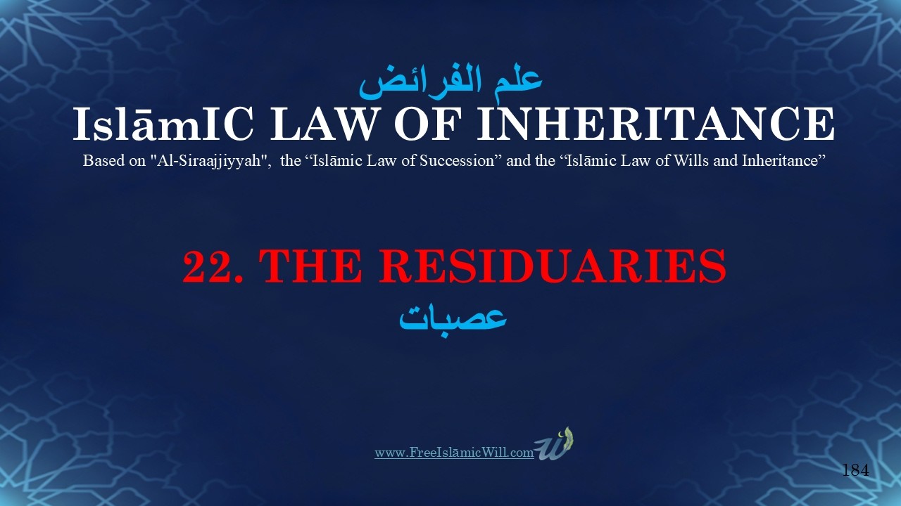 22. THE RESIDUARY HEIRS