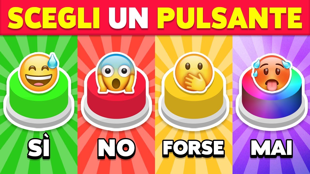 Scegli un pulsante S&Igrave; o NO o FORSE o MAI Edizione 🟢🔴🟡🔵