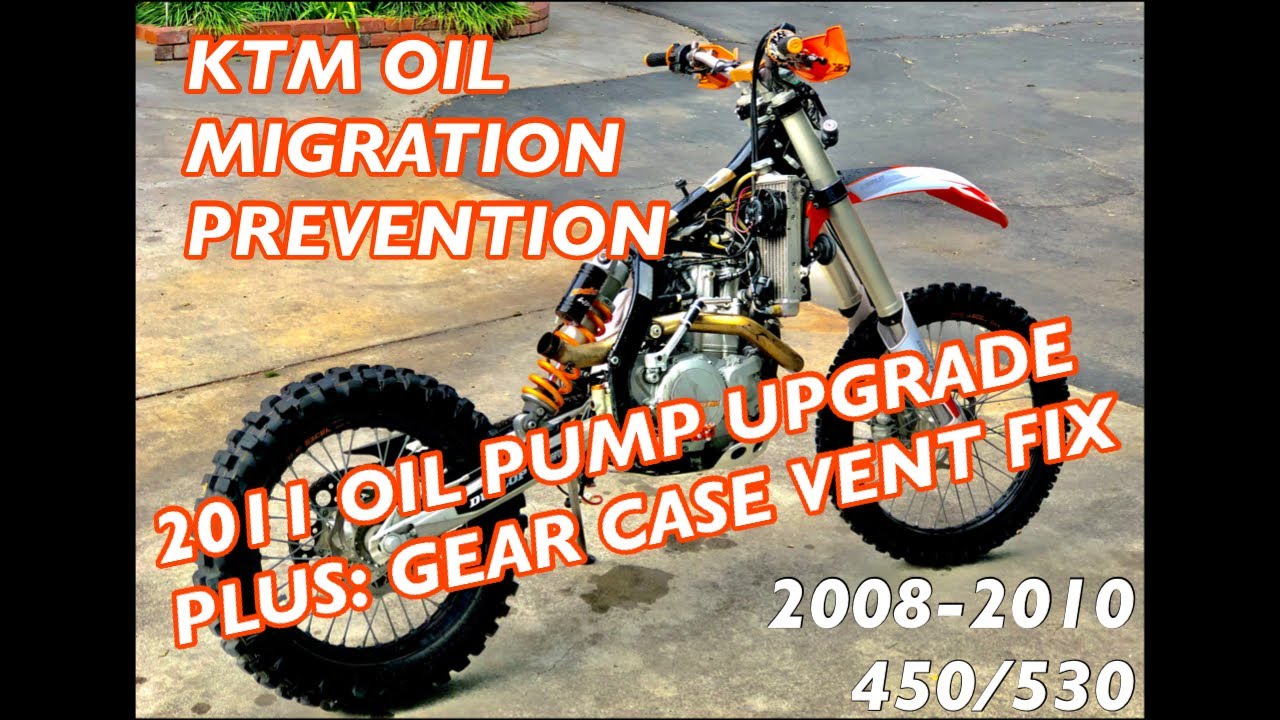 KTM Oil Migration Prevention, Oil Pump Upgrade, Gear Case Venting Fix