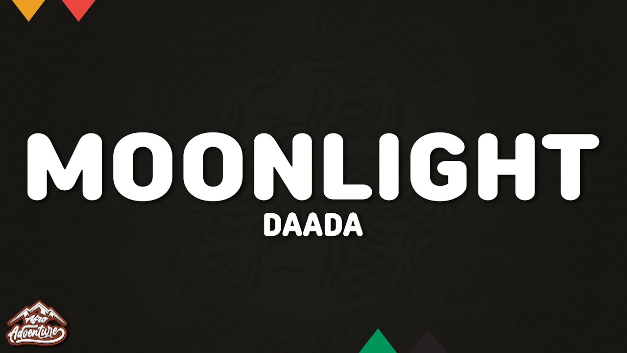 Daada - Moonlight (Lyrics)
