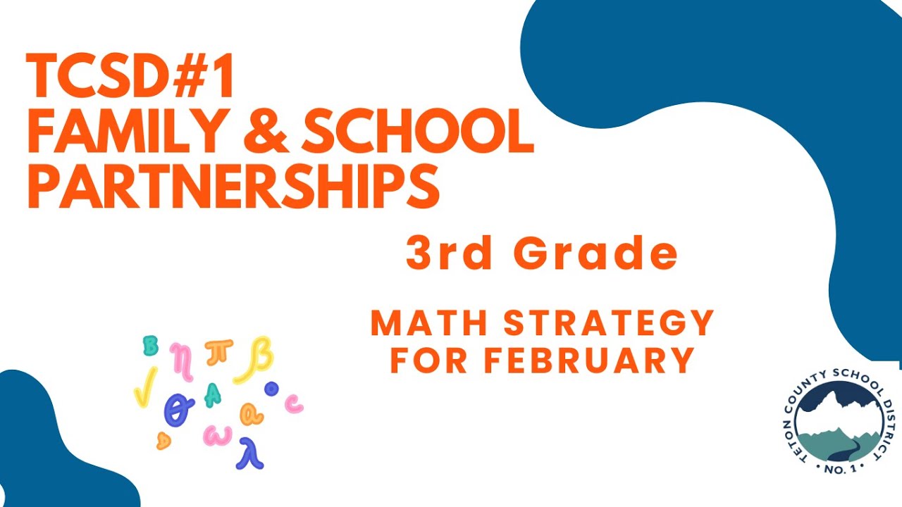 3rd Grade TCSD February Family Math Strategy