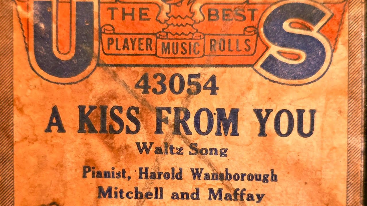 A Kiss from You (waltz ballad) | Harold Wansborough 1926