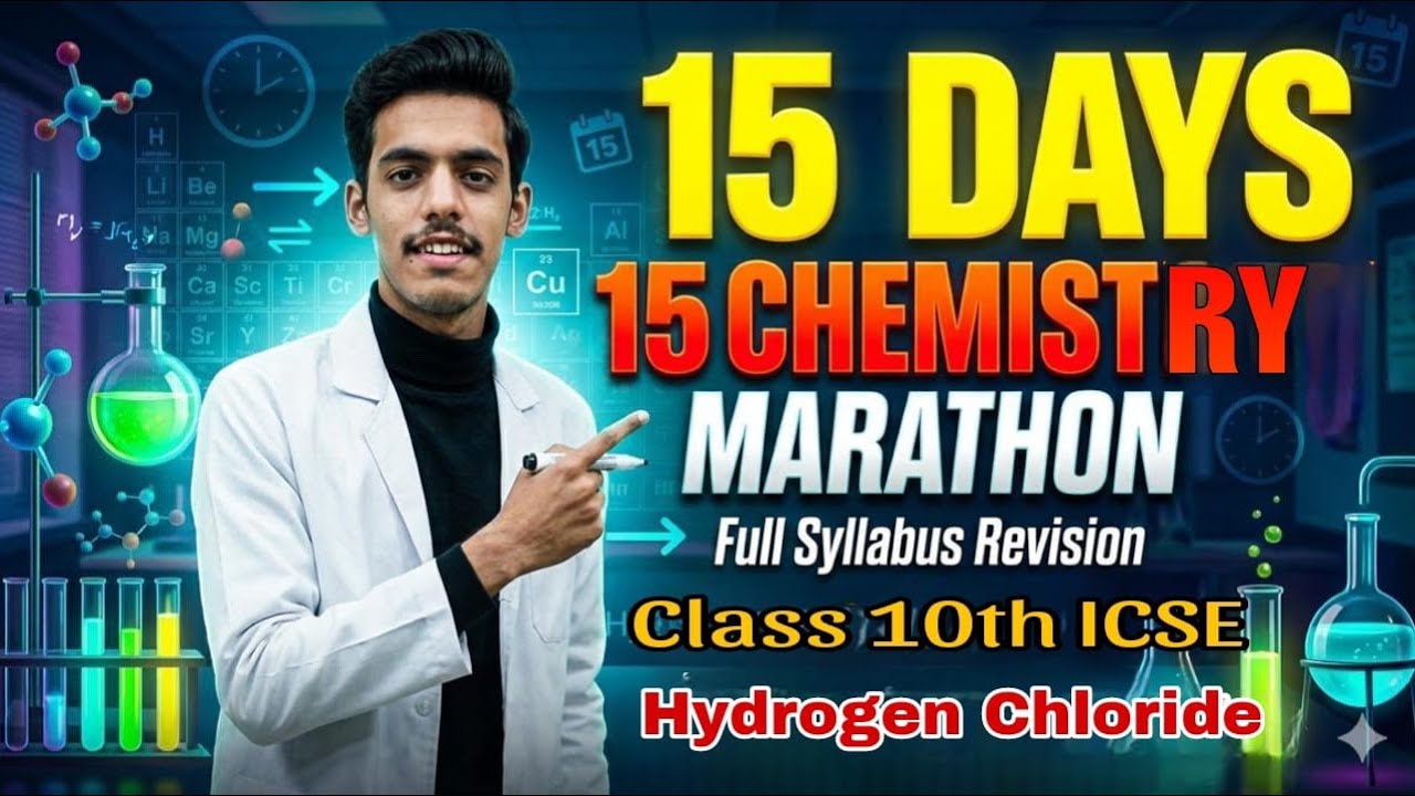 🔴CLASS 10th ICSE | 15 DAYS 15 MARATHON | HYDROGEN CHLORIDE