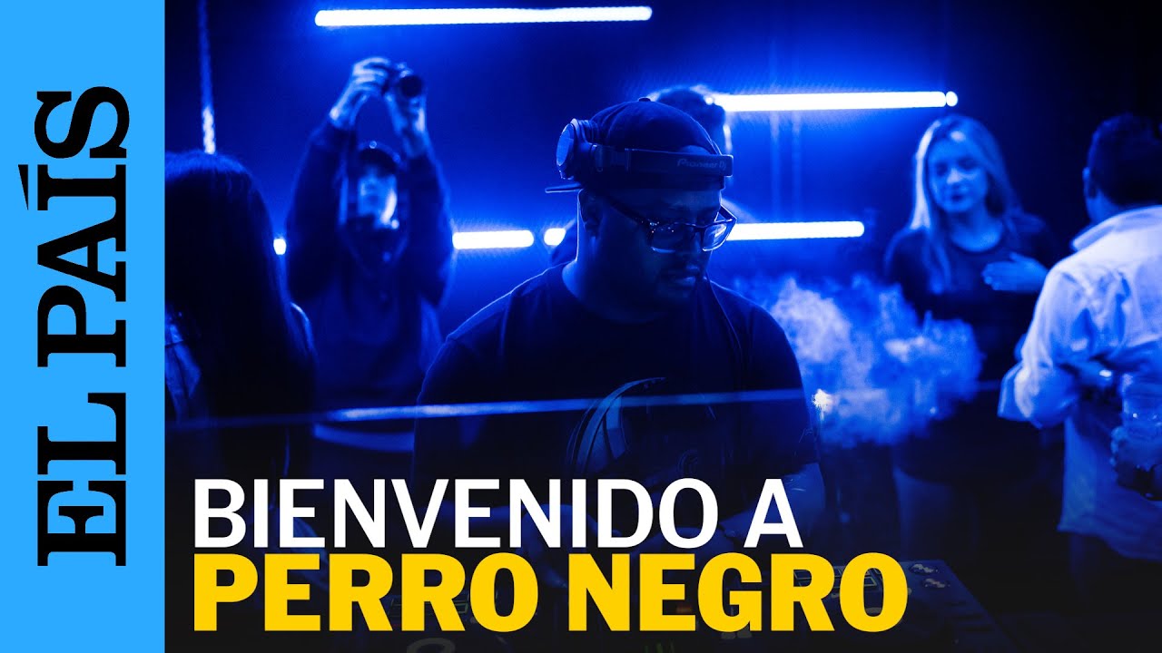COLOMBIA | Una noche en Perro Negro en Medellín | EL PAÍS