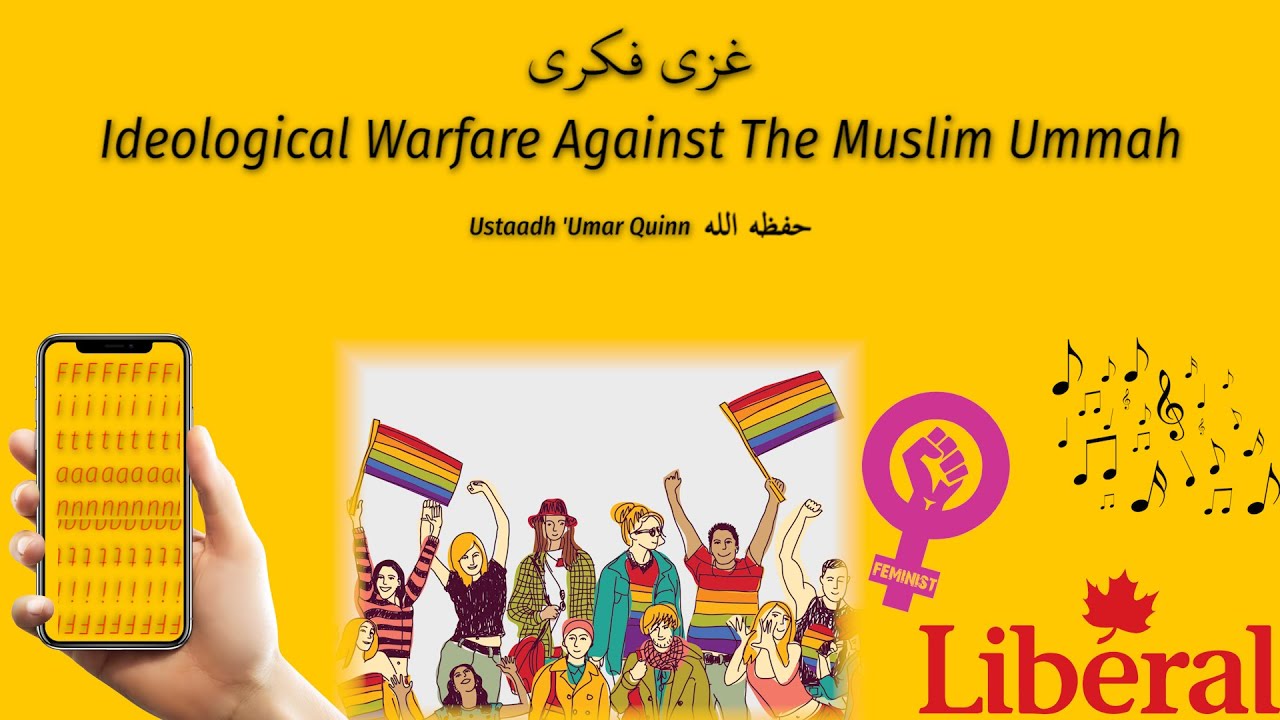 Ideological Warfare Against The Muslim Ummah | Umar Quinn