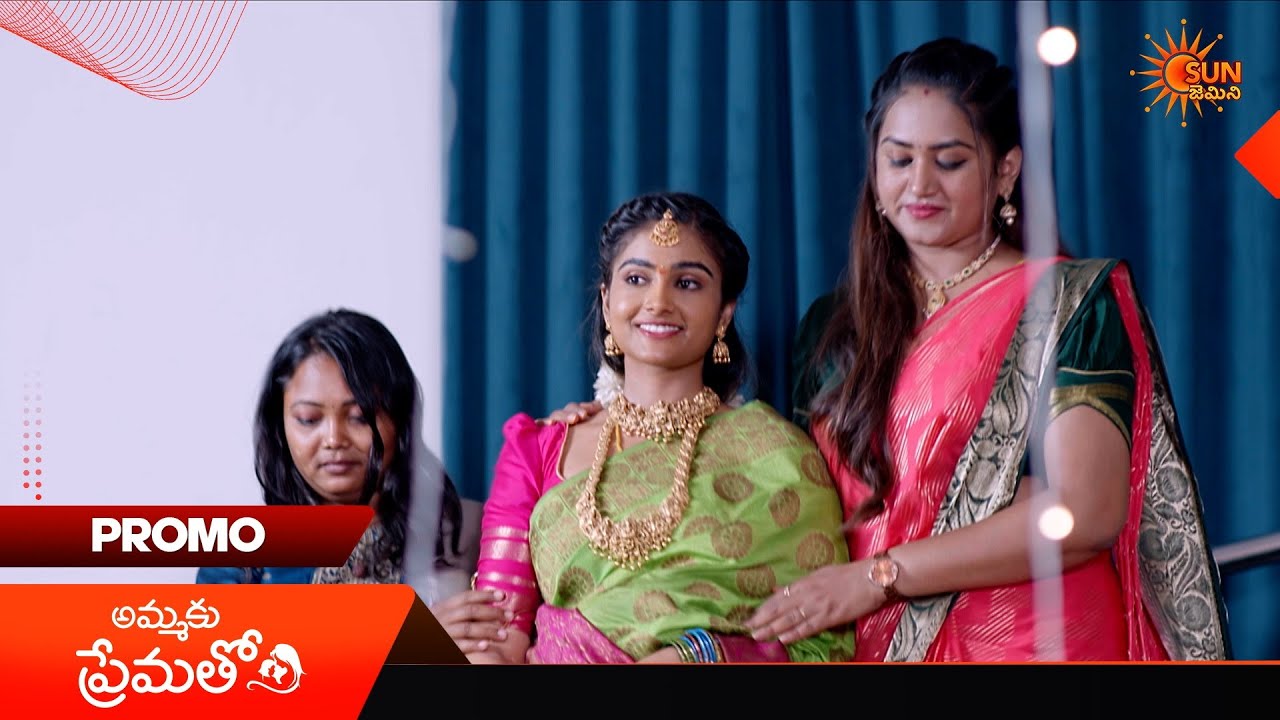 Ammaku Prematho- Promo | 06 Apr 2026 | Telugu Serial | Sun Gemini