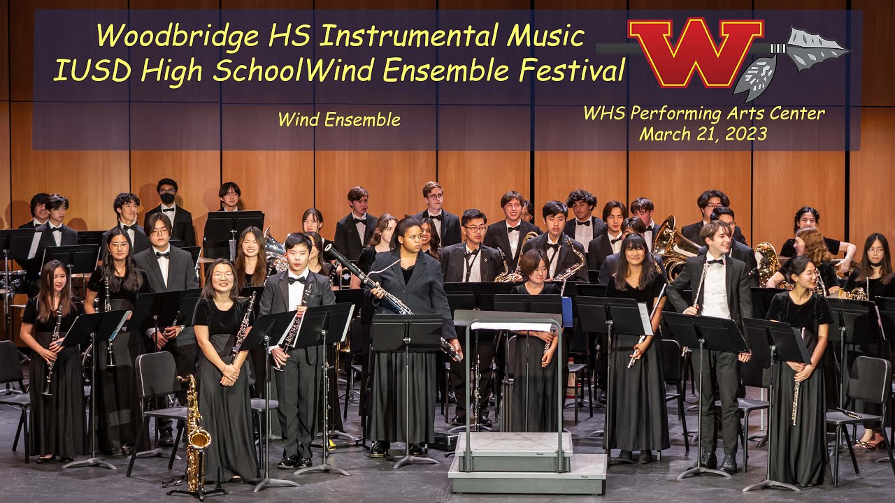 Woodbridge HS  @ IUSD Wind Ensemble Fest - Mar 21, 2023 -The Unforgettable Performance