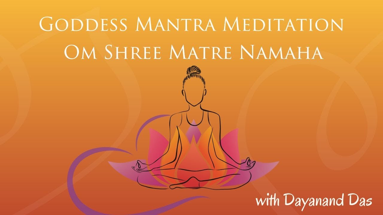Goddess Mantra Meditation | Om Shree Matre Namaha