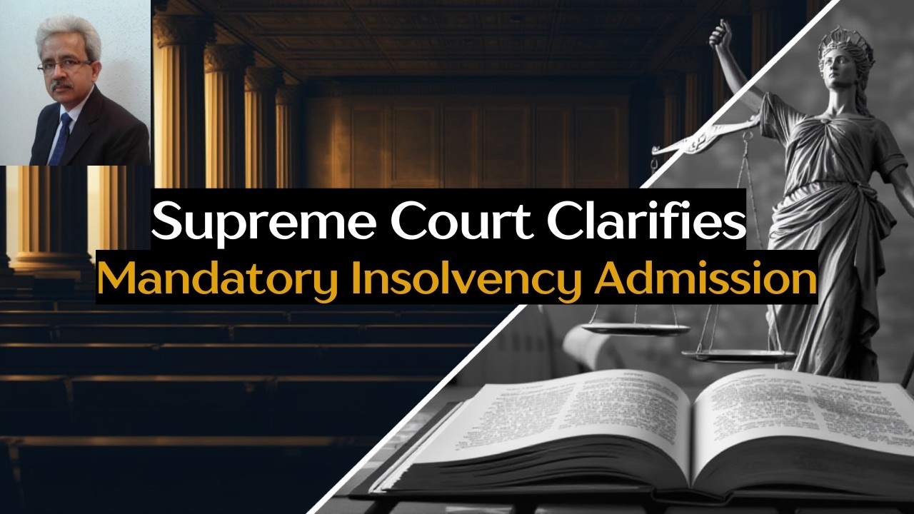 Supreme Court Clarifies Mandatory Insolvency Admission.