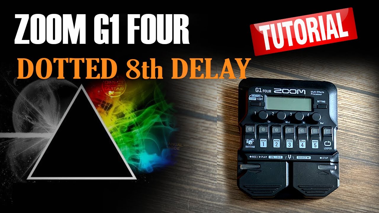 ZOOM G1 Four Dotted 8th Delay FREE Settings