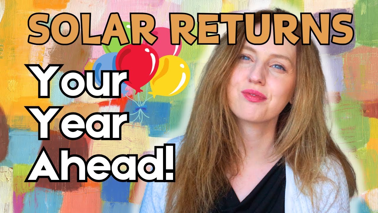 Your Solar Return Chart Explained: How to Read Your Year Ahead!