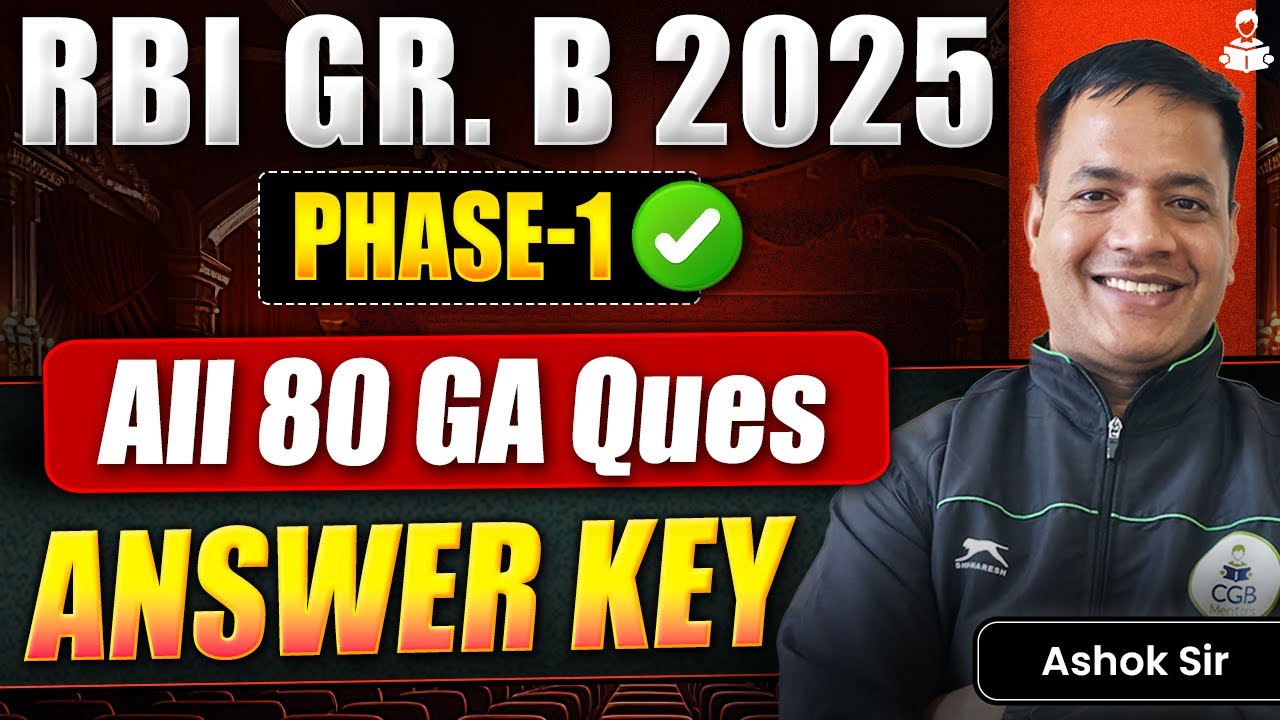 RBI Grade B GA Answer key | RBI Grade B 2025 Exam Analysis | RBI Grade B Phase 1 Expected Cut Off
