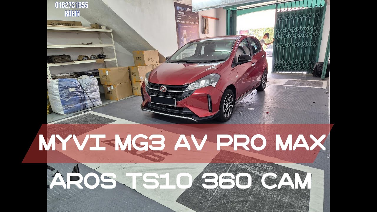 MYVI MG3 FL Aros Ts10 360 Camera + Full Function canbus