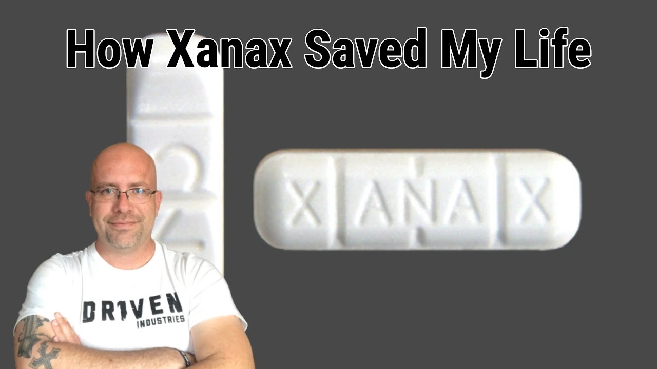How Xanax Saved My Life