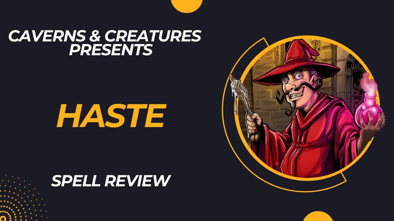 Haste 5e: Stab Faster, Not Harder