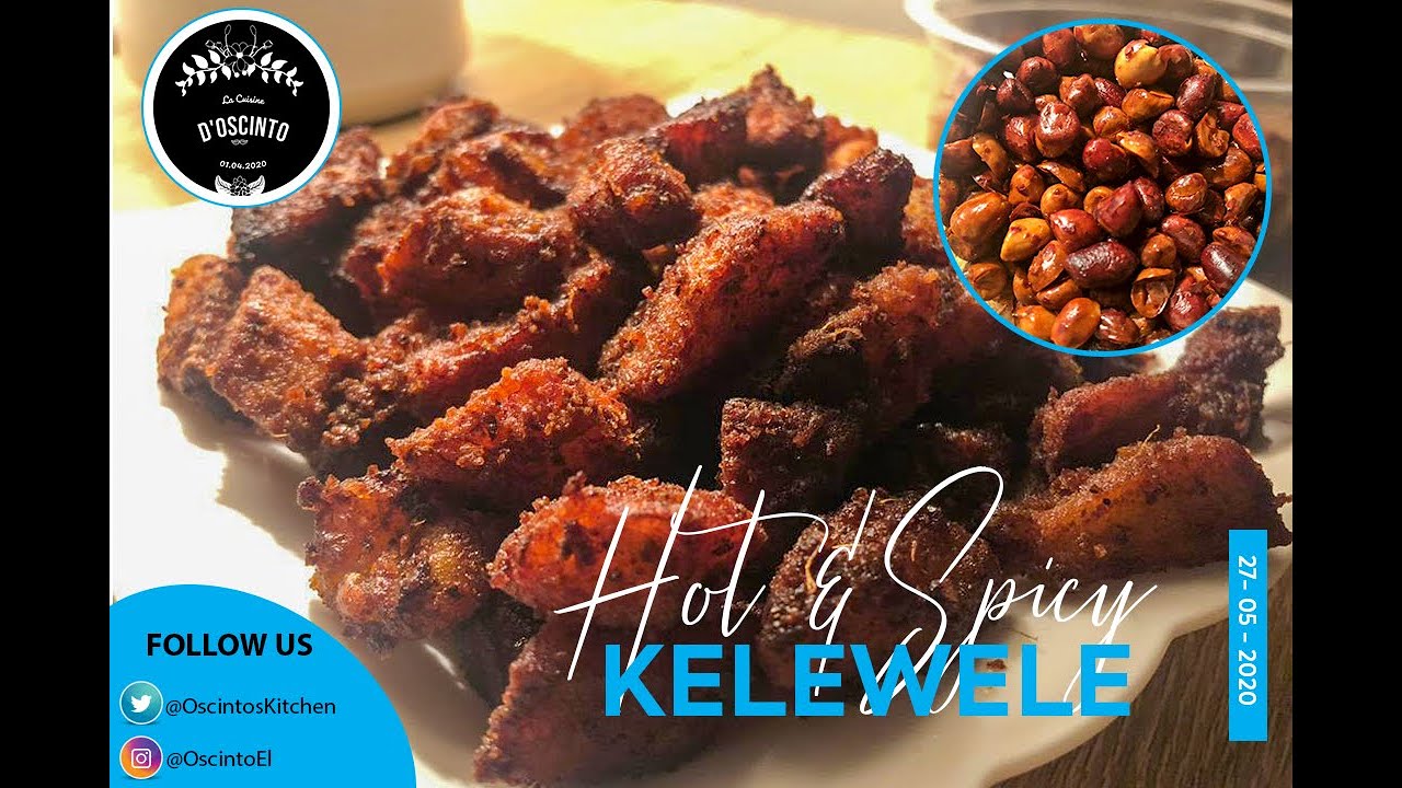 HOW TO MAKE HOT & SPICY KELEWELE In 5 mins
