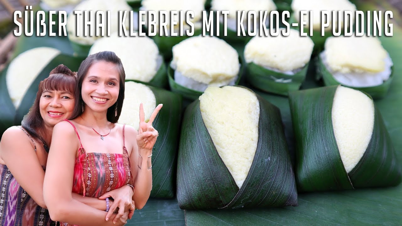 Thai Dessert Süßer Klebreis mit Pudding | Meine Ma zeigt traditionelle Verpackungen aus Bananenblatt
