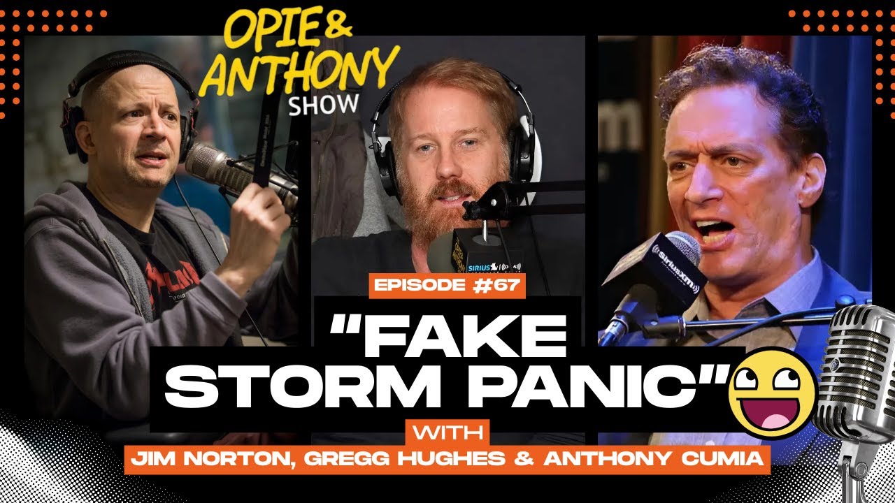 Opie & Anthony Destroy Local News Hysteria During the Fake Nor’easter Panic | Opie & Anthony
