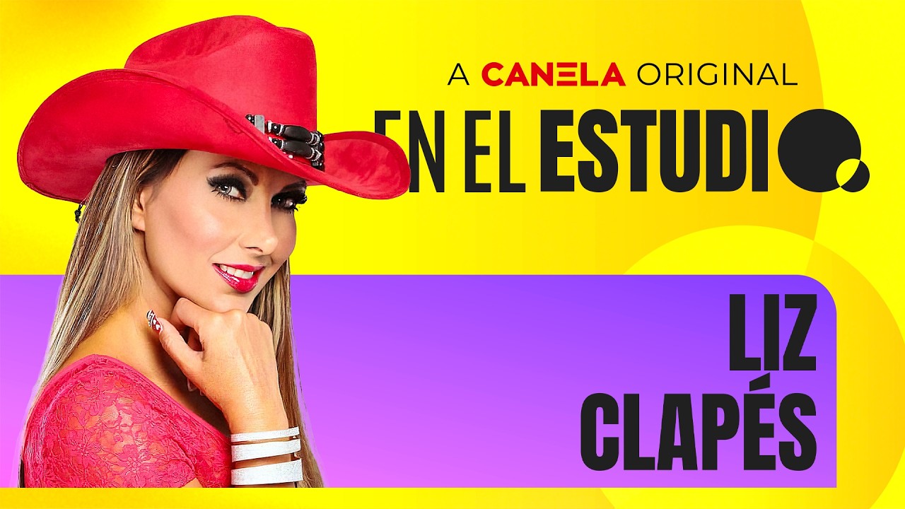 Liz Clapés: De la televisión al regional mexicano | En El Estudio | Canela Music