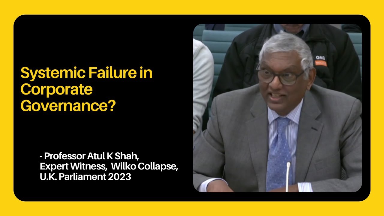 Systemic Failure in Corporate Governance? - Prof. Atul K. Shah on Wilko Collapse