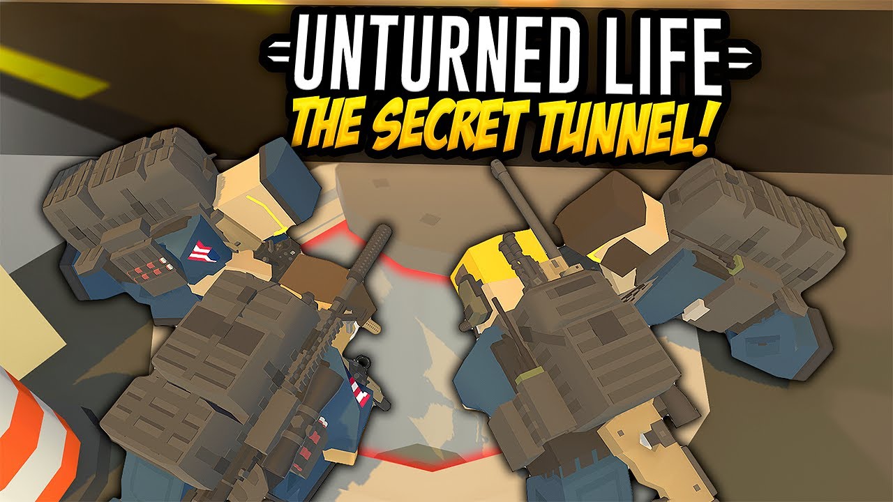 THE SECRET TUNNEL - Unturned Life Roleplay #575