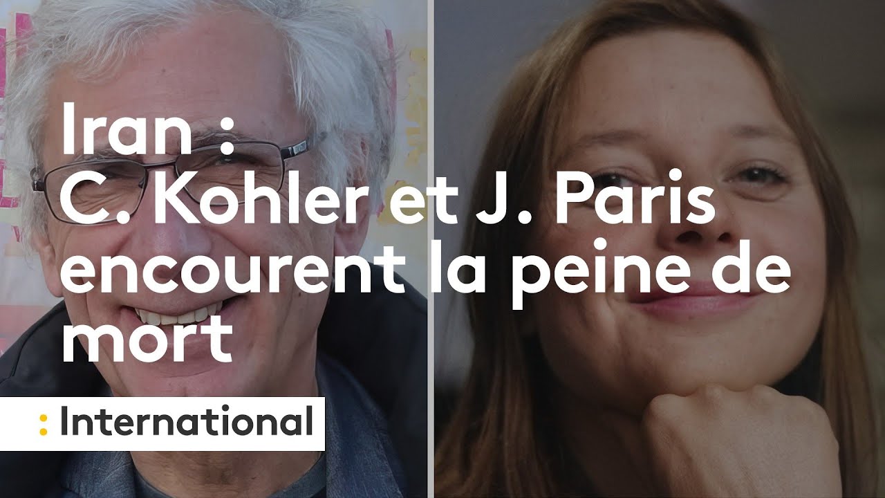 Iran : Cécile Kohler et Jacques Paris encourent la peine de mort