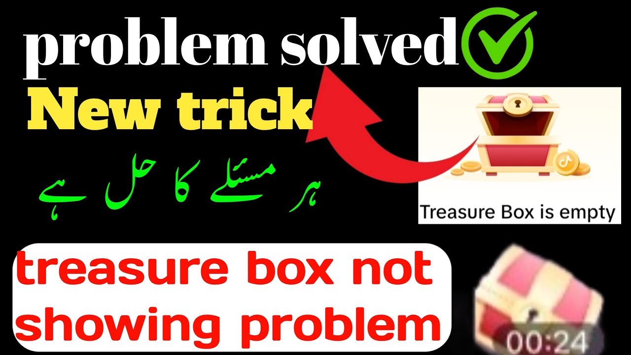 TikTok live treasure box, TikTok treasure box empty problem, treasure box not showing