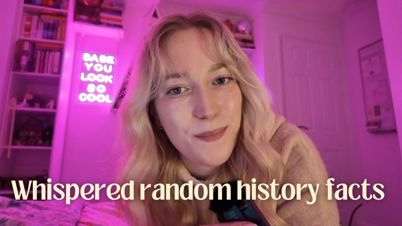 Whispered random history facts for asleep