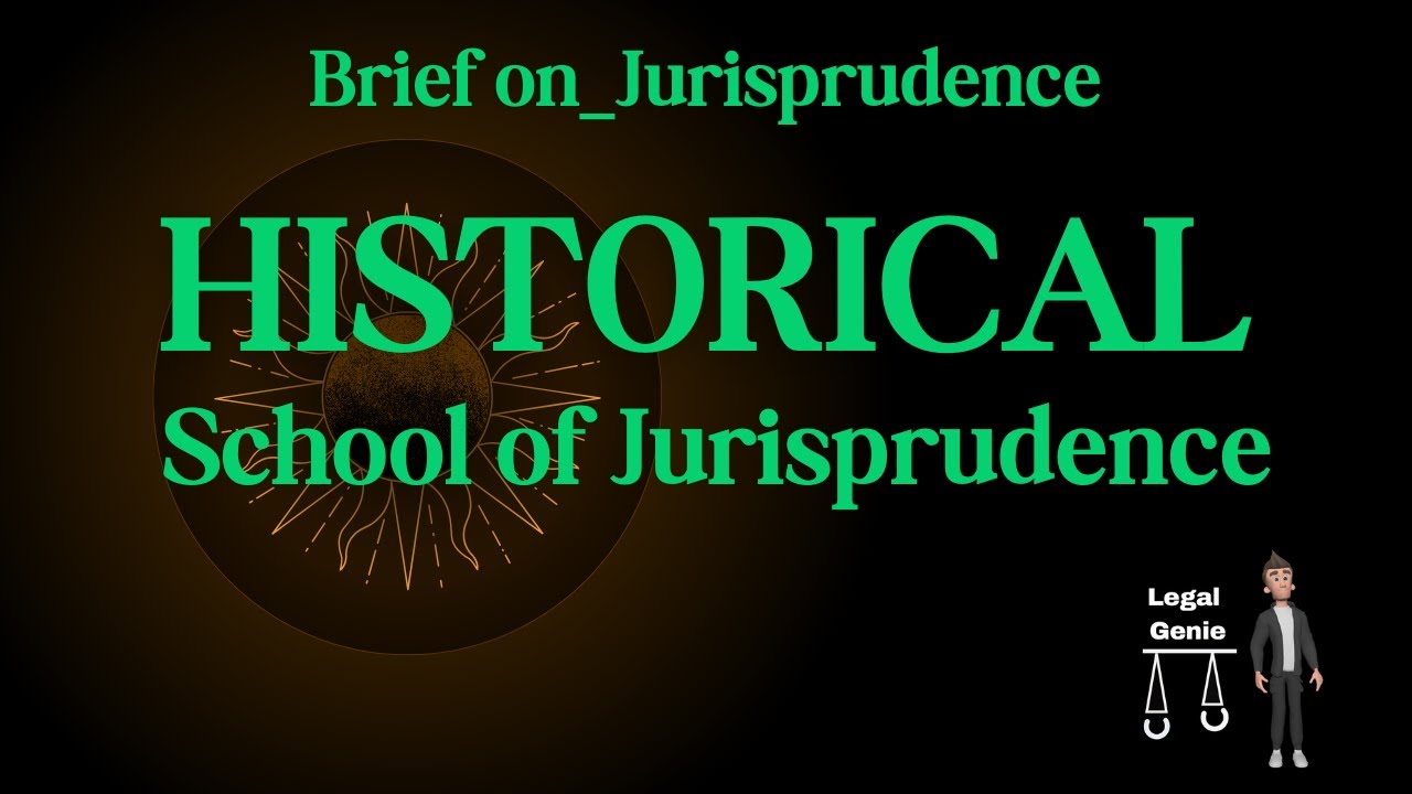 Uncovering Legal Evolution: The Historical School of Jurisprudence Explained  | Brief On Series