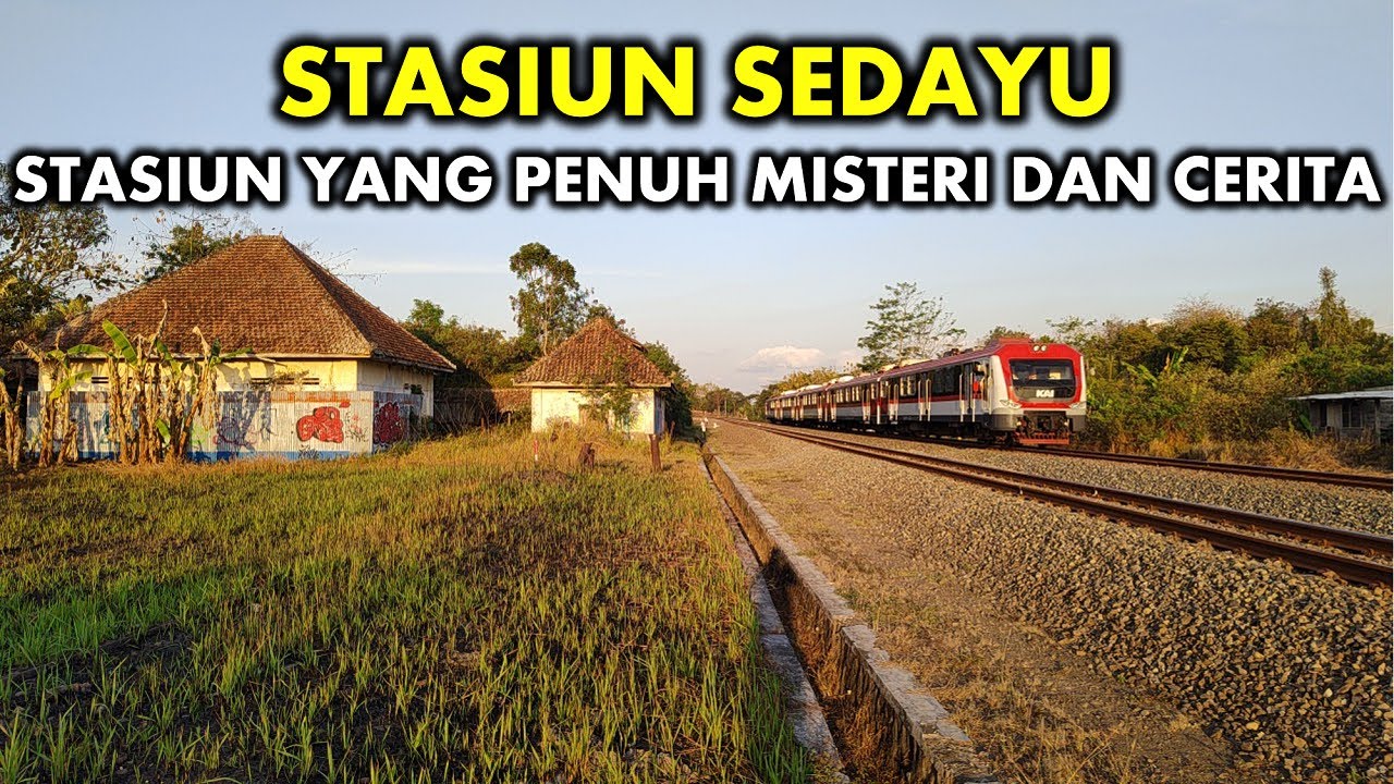 STASIUN SEDAYU | WALAUPUN BANGUNANMU TELAH HILANG NAMUN CERITAMU TAK AKAN PERNAH HILANG