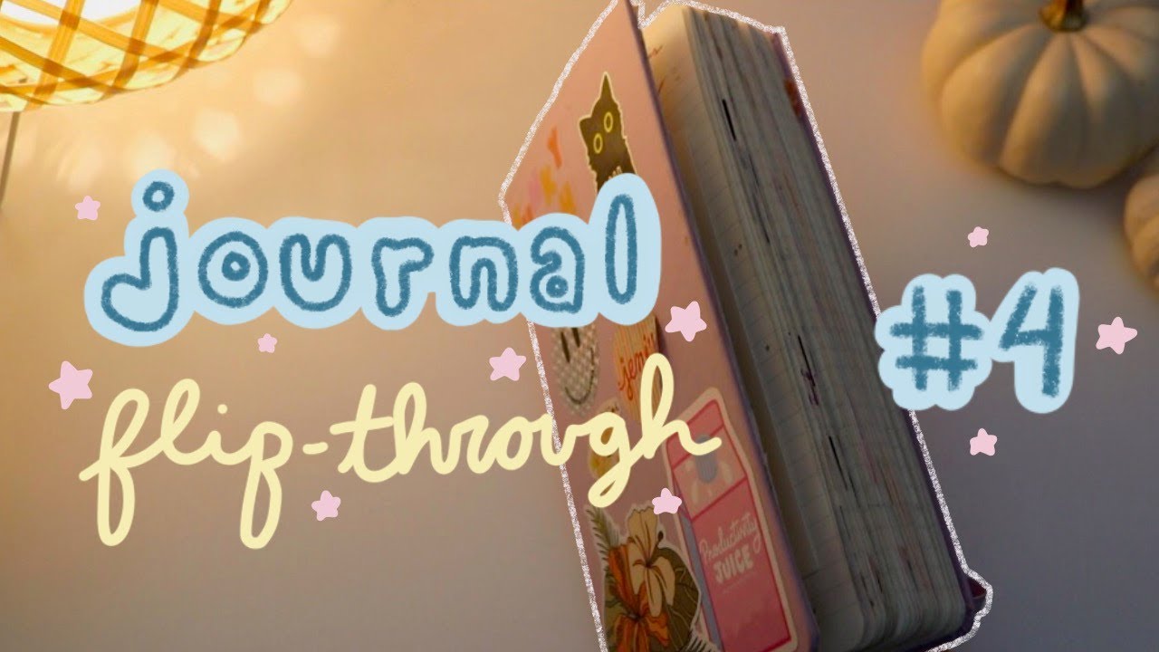 journal flip through #4!